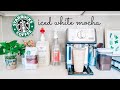 Identical Starbucks Iced White Mocha Recipe | Quarantine Coffee