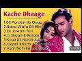 Kachche Dhaage movie all songs Jukebox | Ajay Devgan, Manisha Koirala, Nusrat Fateh Ali Khan, Lata m Mp3 Song