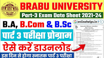 BRABU Part 3 Exam Date Sheet 2021-24 Download | BRABU Part 3 Exam Date 2024 | BRABU Part 3 Exam Date