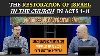 The Restoration of Israel in the Church in Acts 111