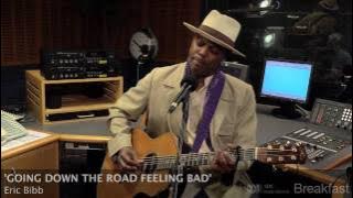 Eric Bibb - 'Going Down The Road Feeling Bad' [HD] - ABC Radio National Breakfast