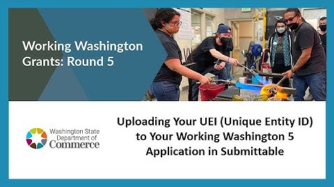 Uploading Your UEI (Unique Entity ID) to Your Working Washington 5 Application in Submittable