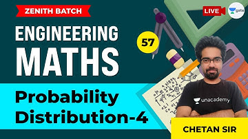 Probability Distribution-4 | Lec 57 | Engineering Maths | GATE CE | Chetan Sir