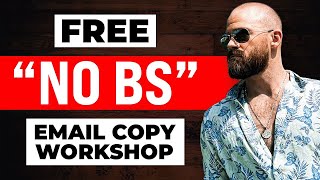 Email Copywriting Workshop: How To Write Emails That Make Money [Free Course]