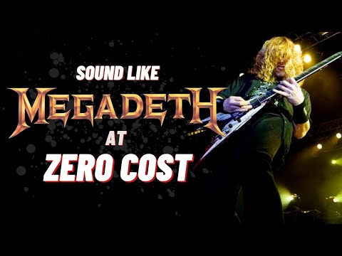 how-to-sound-like-megadeth-at-zero-cost