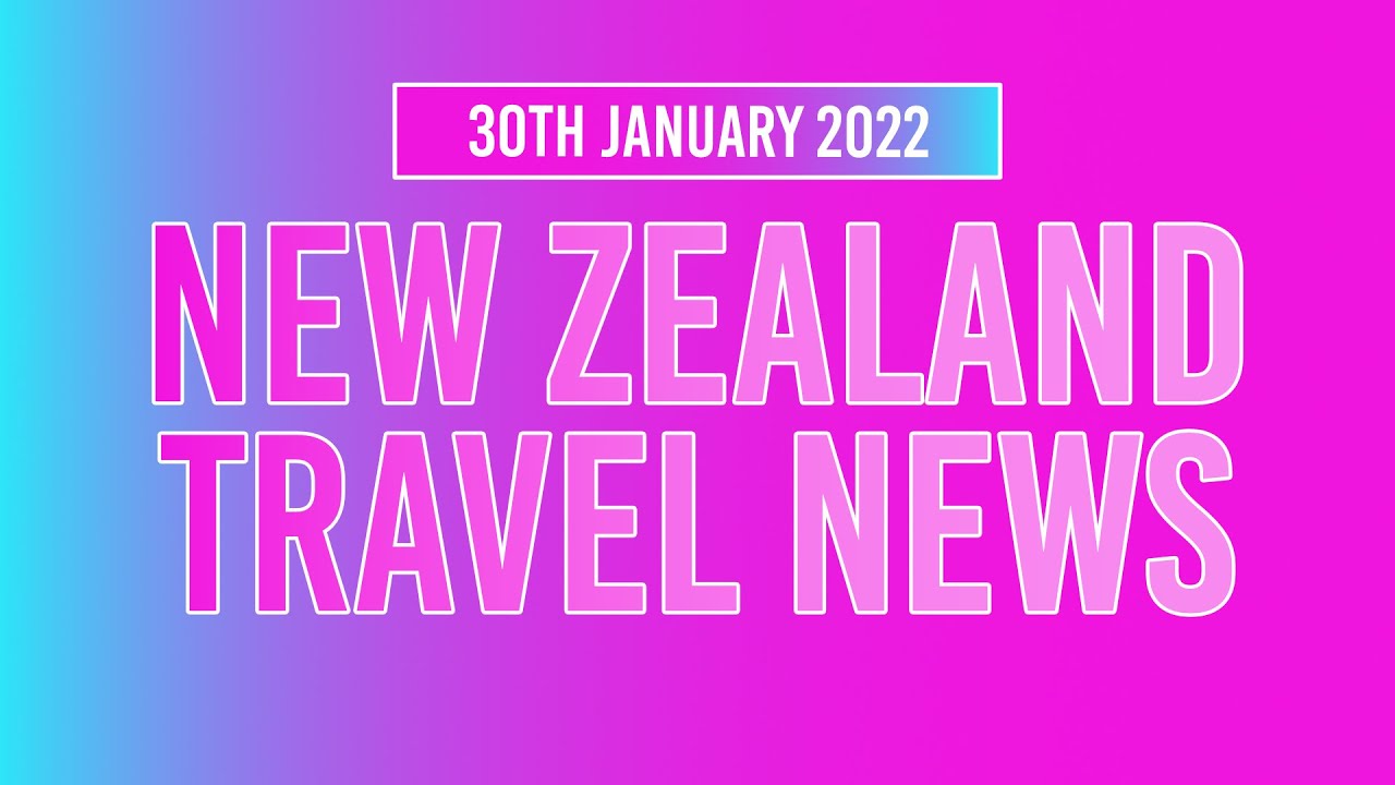 ️🛂 New Zealand Border Opening Announcement Imminent + Stewart Island