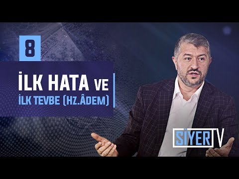 İlk Hata ve İlk Tevbe (Hz. Âdem) | Muhammed Emin Yıldırım