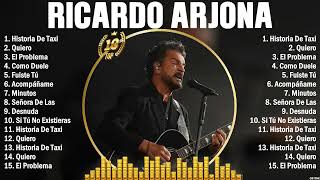 Ricardo Arjona Best Songs 2024 full playlist - Sus Mejores Éxitos 2024