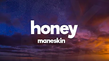 Måneskin - HONEY (ARE U COMING?) (Lyrics)