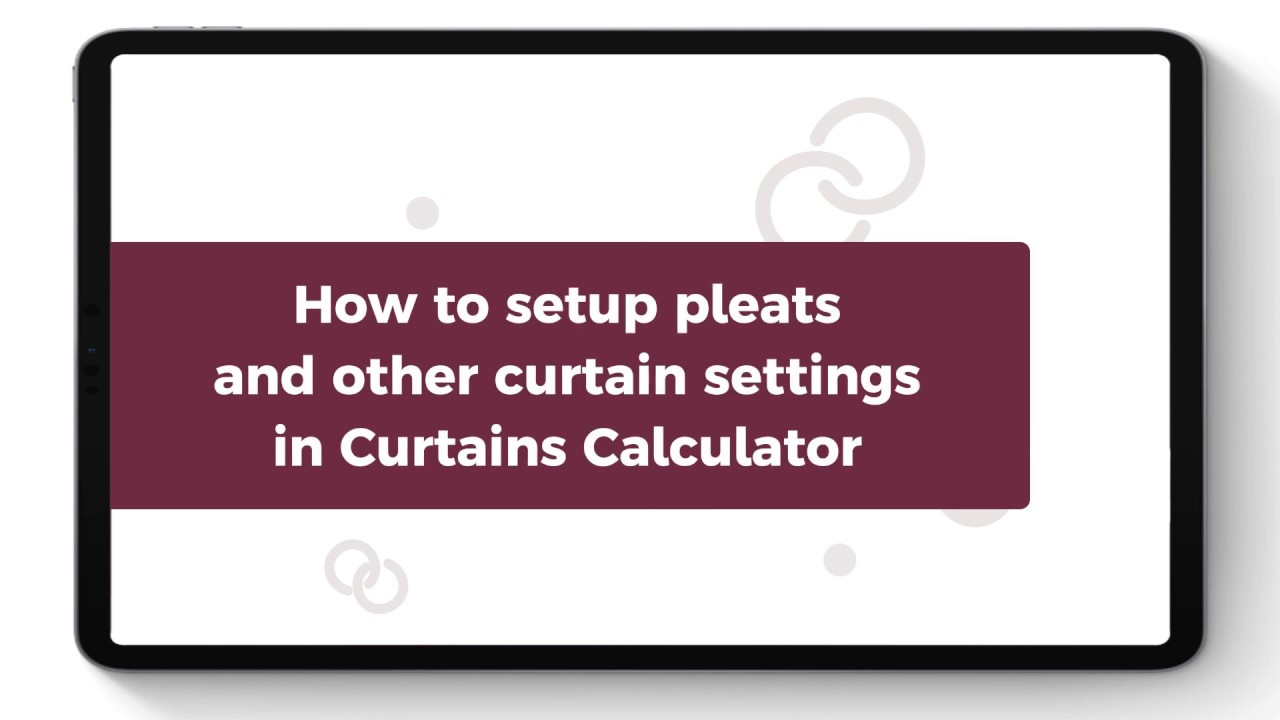 How To Setup Pleats And Other Curtain Settings In Curtains