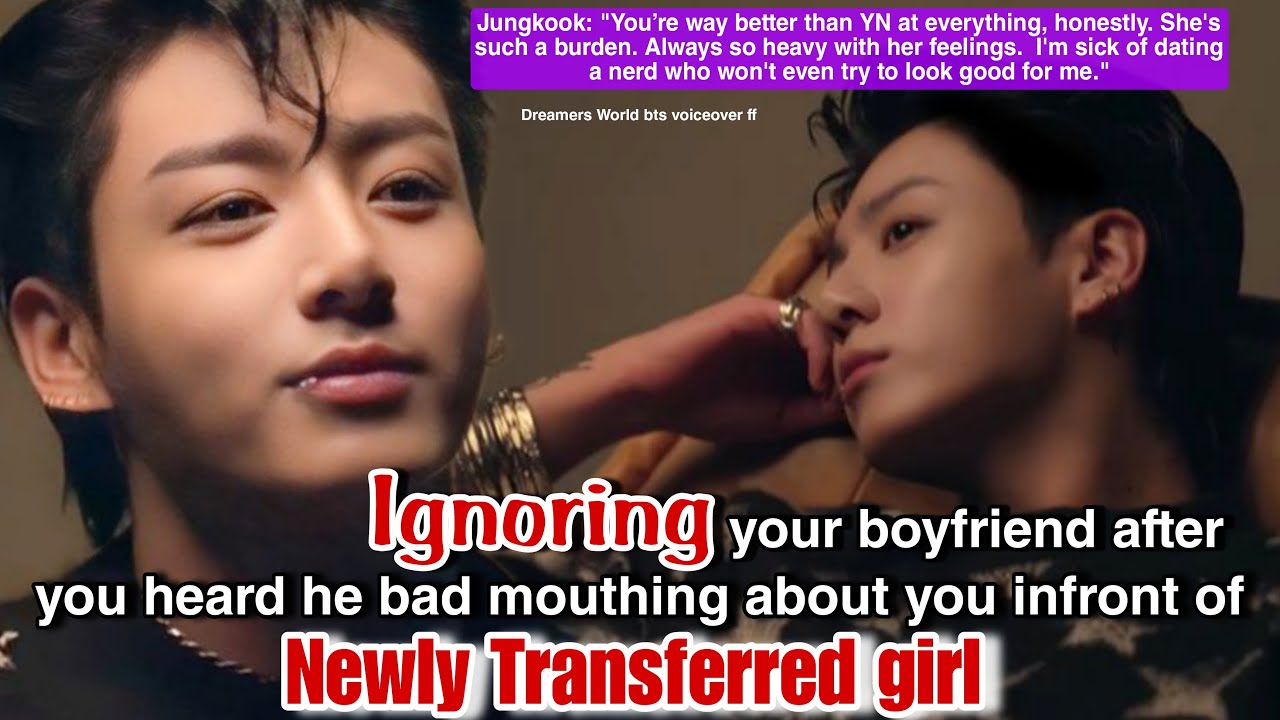 Игнорирование своего парня после того, как он оскорбил тебя перед недавно переведённой девушкой