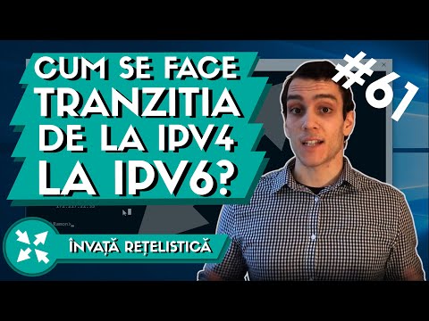 🔜 Cum se face tranzitia de la IPv4 la IPv6 ? | Invata Retelistica Ep. 61