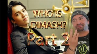 WHO IS  DIMASH Documentary (REACTION)  Part 2 by Alex N Channel 4,062 views 1 month ago 26 minutes
