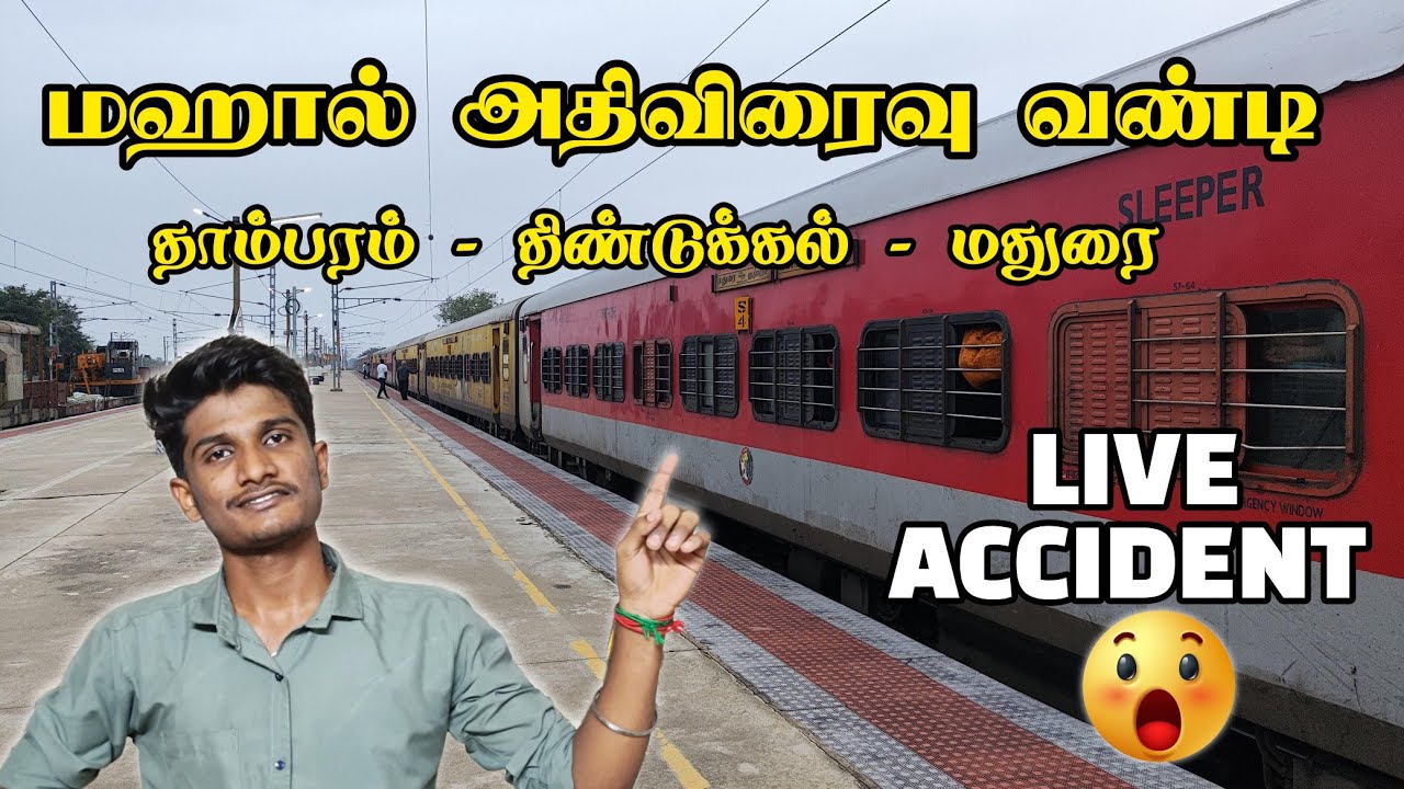 🚂 MAHAL SUPERFAST EXPRESS TRAVEL VLOG ‼️| LIVE ACCIDENT 😱 | TAMBARAM - MADURAI | SLEEPER TRAVEL |