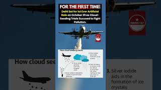 Delhi's First Artificial Rain soon: Cloud Seeding to Fight Pollution! #shortsfeed #ytshorts