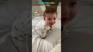 Adorable Babies I Have Ever Seen