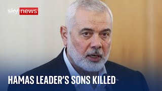 Three sons of Hamas leader 'killed in airstrike' | Israel-Hamas war Resimi