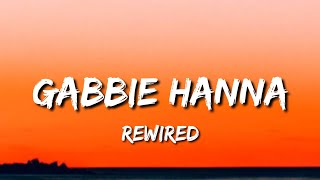 Rewired - Gabbie Hanna (Lyrics)