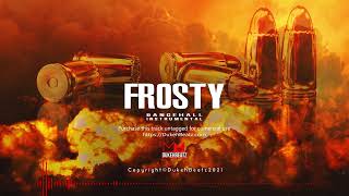 Frosty -  Skeng x Intense x Silk Boss Type Beat - Dancehall Instrumental 2022