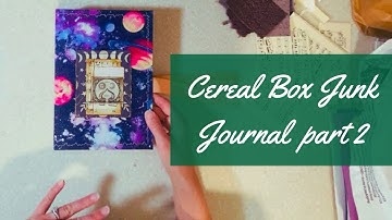 Easy Cereal Box Junk Journal Part 2 | Cover Topper & Inside Cover