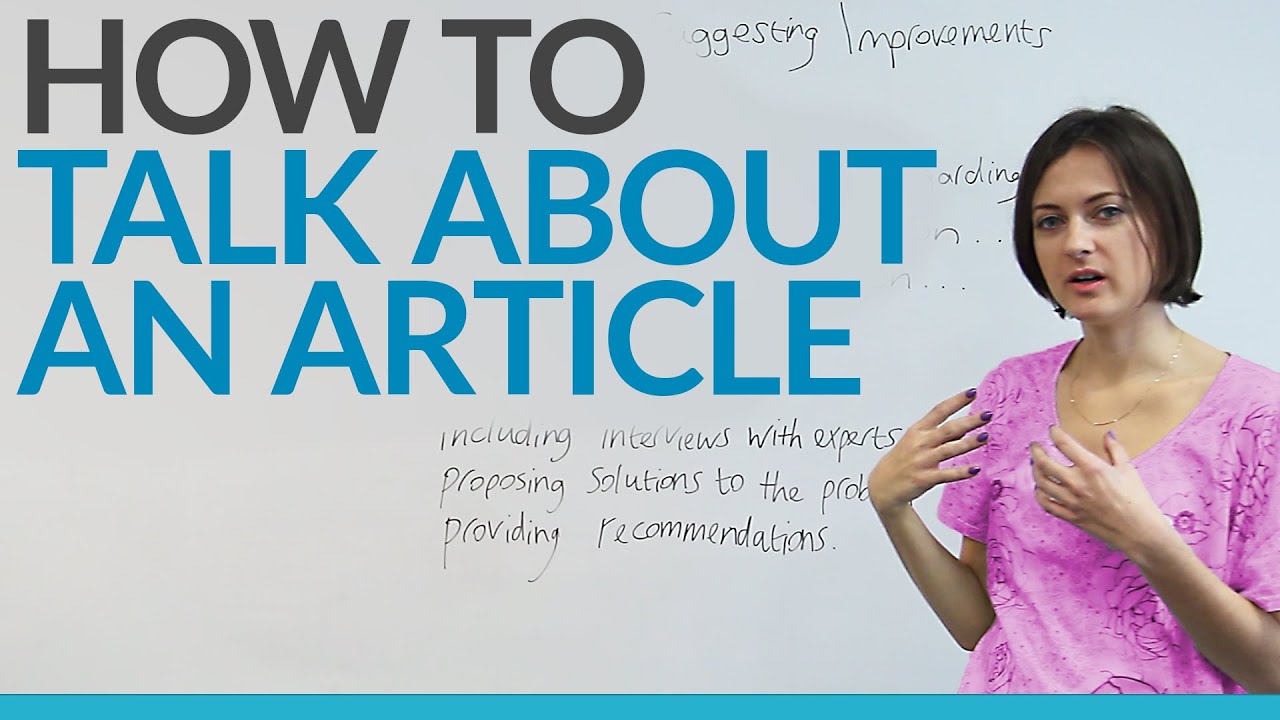 ⁣How to talk about an article in English