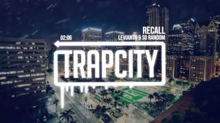 Levianth & SO RANDOM - Recall