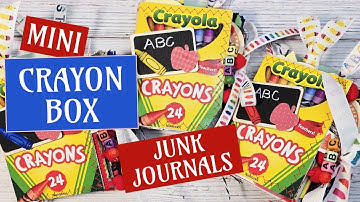 Crayon Box Junk Journal Flip Through + DIY Tutorial | How to Make a Crayon Box Junk Journal