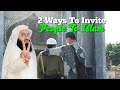 Two Ways To Invite People To Islam | Mufti Menk