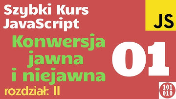 Konwersja jawna i niejawna - [Szybki Kurs JavaScript] #10