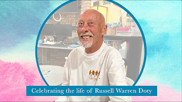 Celebrating the Life of Russell 'Rusty' Warren Doty