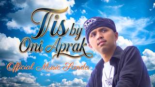 ONI APRAK - TIIS |  Music Sunda Video