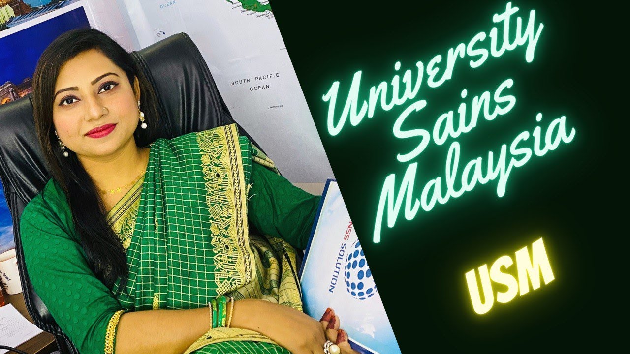 Exploring Universiti Sains Malaysia: A Comprehensive Guide to Malaysia ...