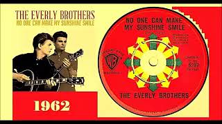 The Everly Brothers - No One Can Make My Sunshine Smile