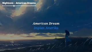 Nightcore - American Dream - Gabbie June (Not Your Dope Remix) | Lirik Terjemahan Indonesia