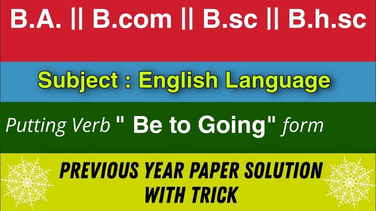 Do as directed puttiing verb "be going to" ka use | BA Bcom Bsc exam 2025 english grammar