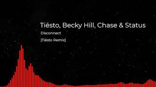 Tiësto, Becky Hill, Chase & Status – Disconnect [Tiësto Remix]