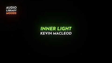 🌴 Inner Light - Kevin MacLeod ( Pop | Calm ) #RoyaltyFreeMusic