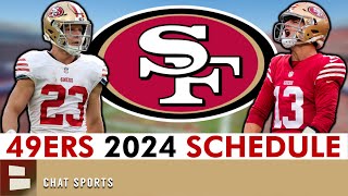 🚨OFFICIAL: San Francisco 49ers 2024 Schedule, Opponents, Instant Analysis | NFL Schedule Release