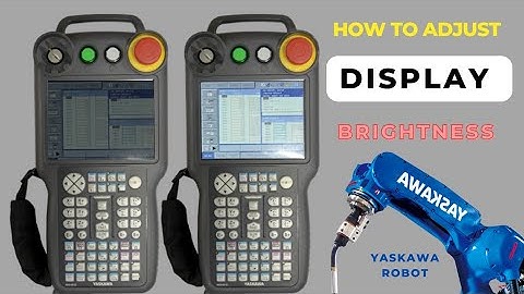 Yaskawa Robot Display Brightness Adjust || Display Light|| Motoman Robot|| Adjust Brightness