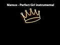 Mareux - The Perfect Girl instrumental 30 minutes