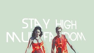 MultiFandom | Stay High [HBD María Isabel]