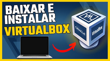 Baixar e Instalar Maquina Virtual Oracle Virtualbox