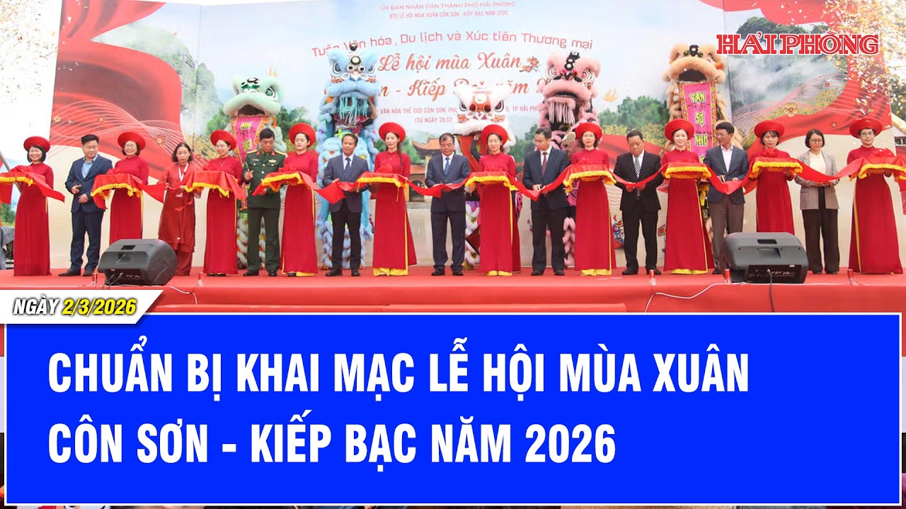Chuẩn bị khai mạc lễ hội mùa xuân Côn Sơn - Kiếp Bạc năm 2026