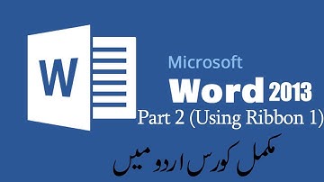 Microsoft Word 2013 - (How to Use Ribbon/Tabs 1) Part 2 in Hindi/Urdu Tutorial