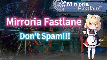 How to finish Mirroria Fastlane faster! Please don