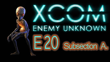 X-COM Enemy Unknown - E20a - Dominating - It