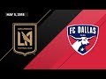 HIGHLIGHTS: Los Angeles Football Club vs. FC Dallas | May 5, 2018