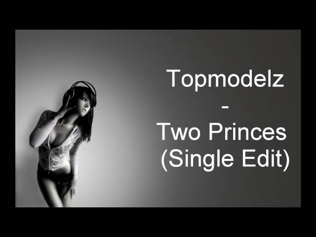 Topmodelz - Two Princes