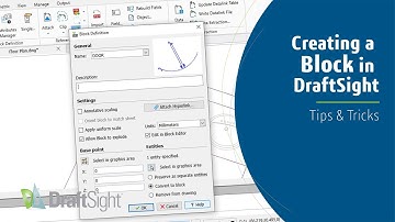 Creating a Block in DraftSight
