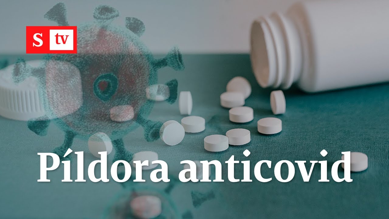 Píldora anticovid: cómo funciona el antiviral que puede tratar la covid-19 | Videos Semana